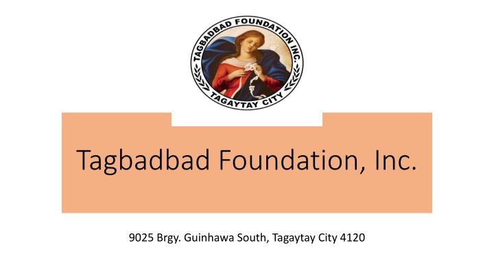 tagbadbad foundation inc