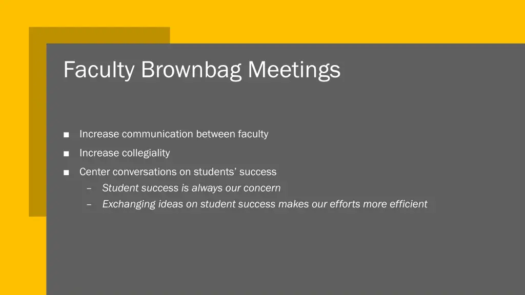 faculty brownbag meetings