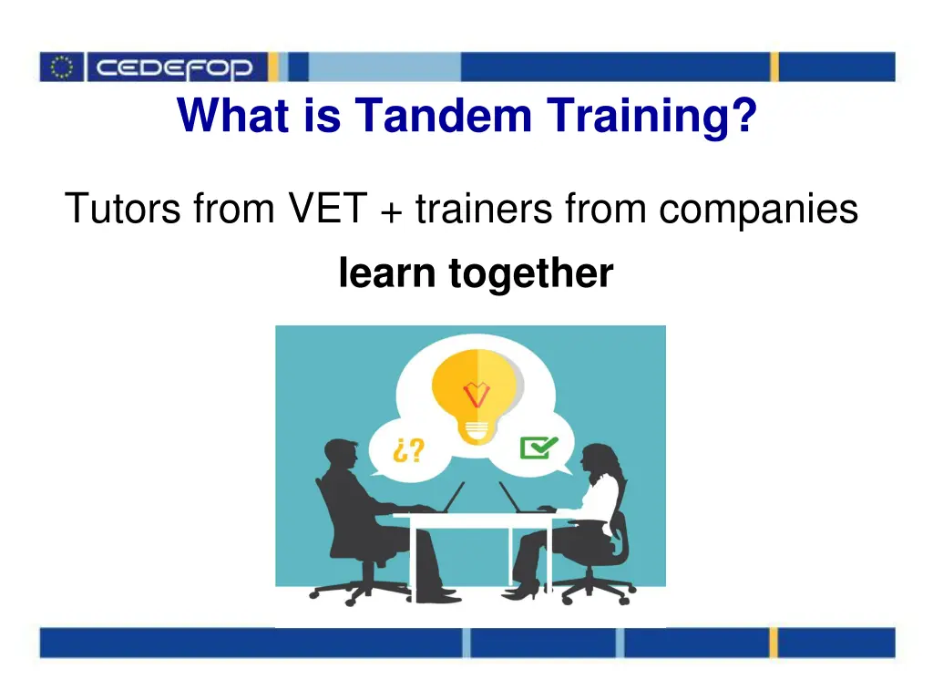 what is tandem training