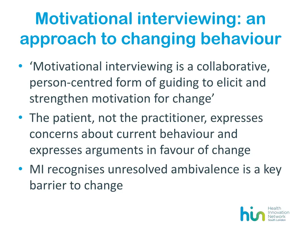 motivational interviewing an approach to changing