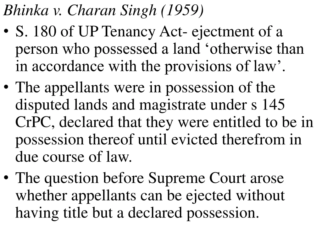 bhinka v charan singh 1959 s 180 of up tenancy