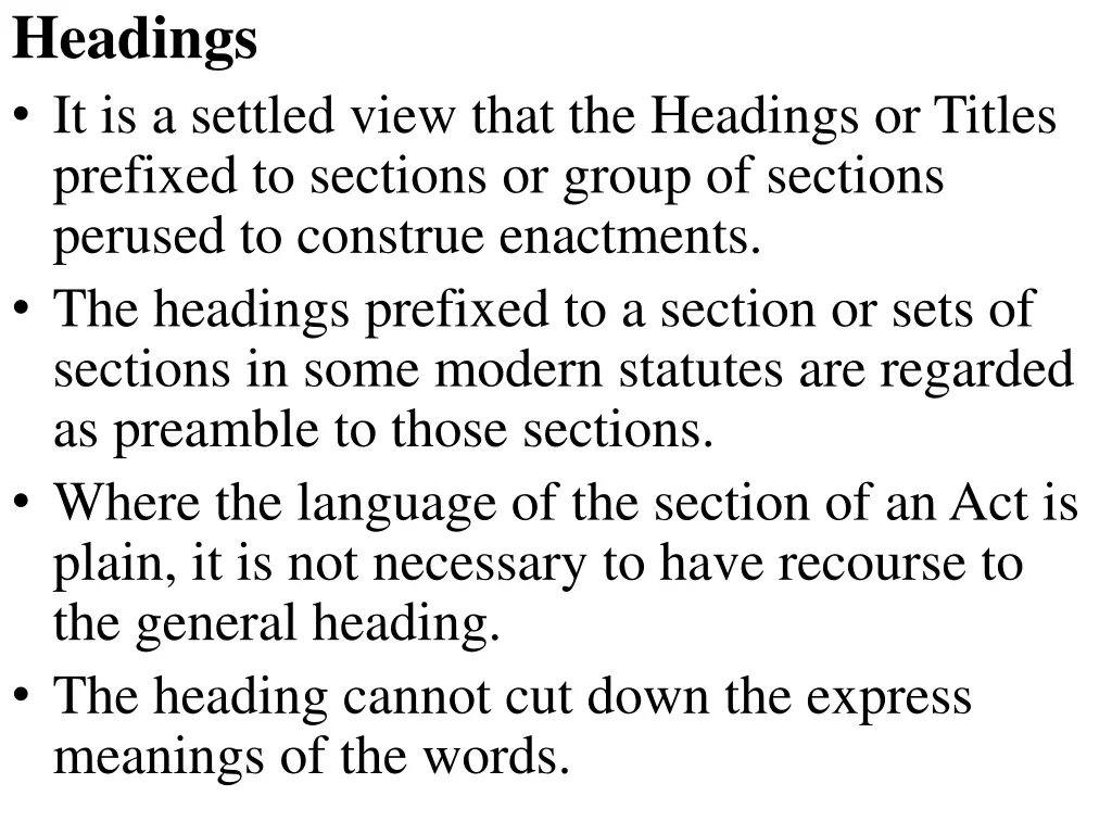 headings it is a settled view that the headings