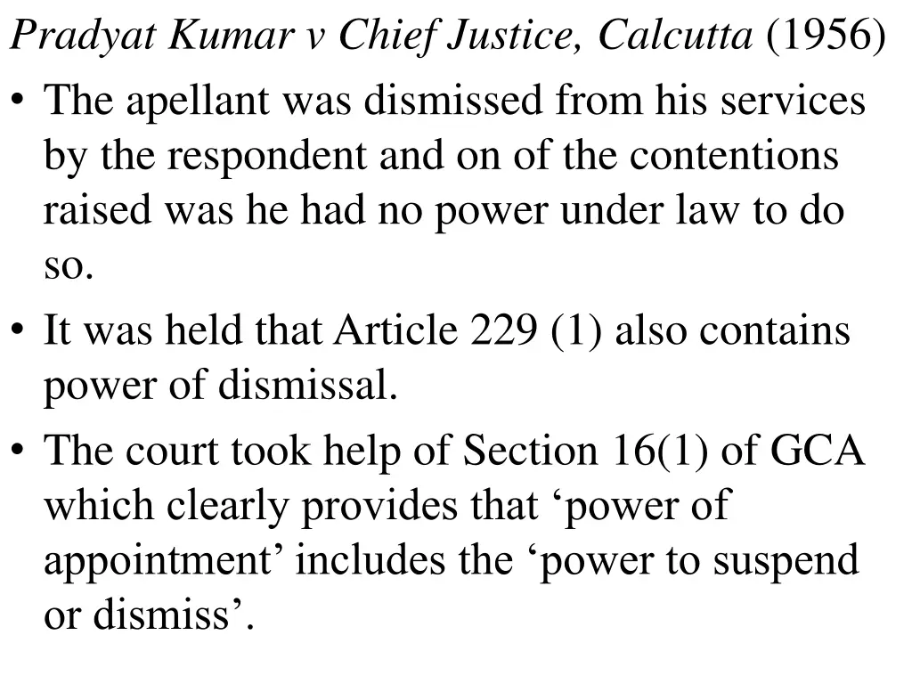 pradyat kumar v chief justice calcutta 1956