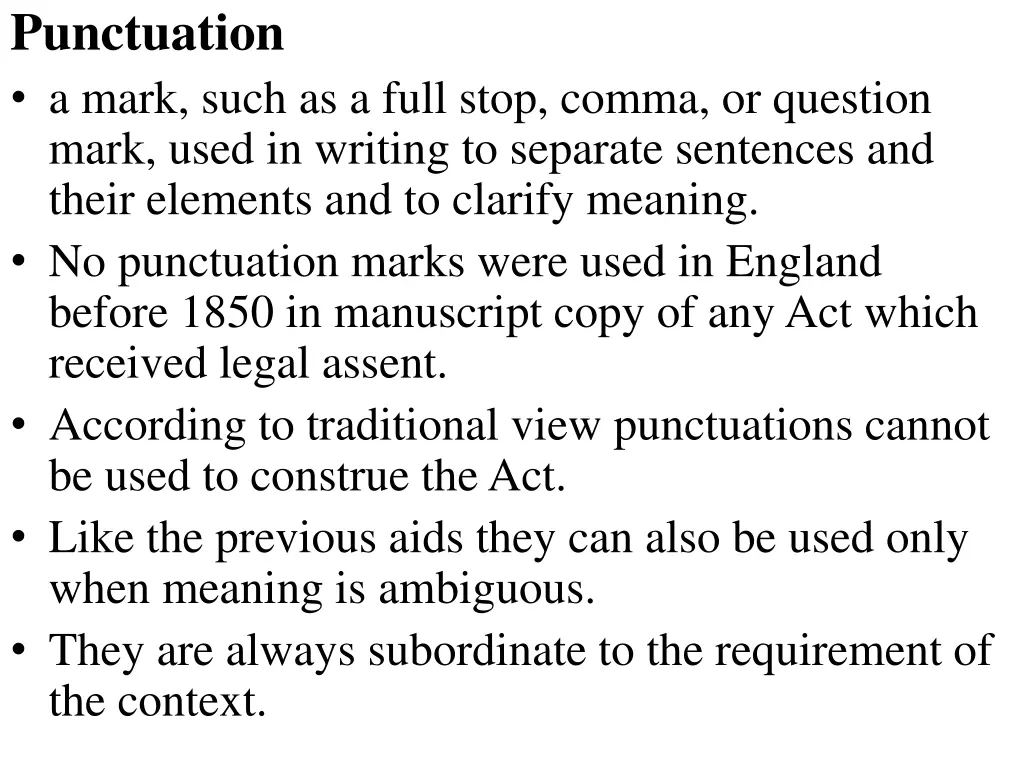 punctuation a mark such as a full stop comma