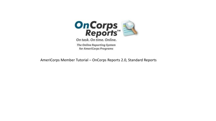 americorps member tutorial oncorps reports