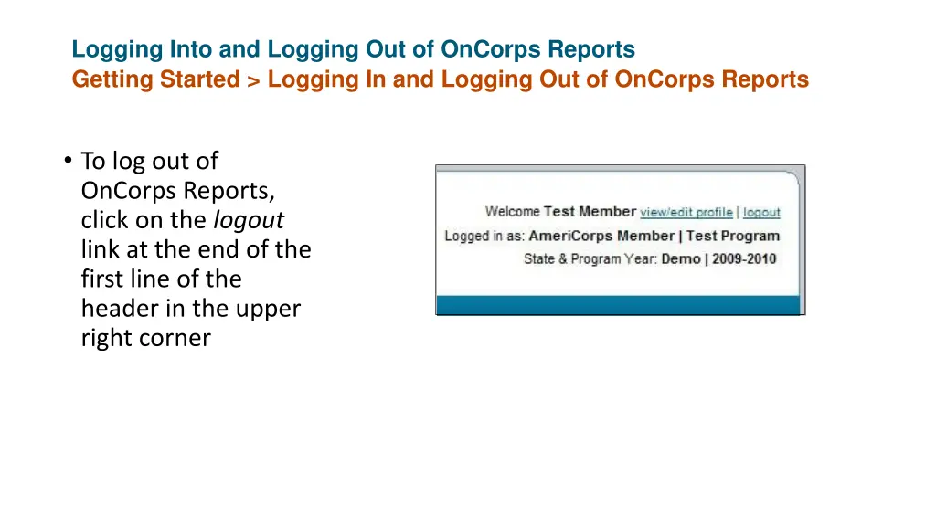 logging into and logging out of oncorps reports 3