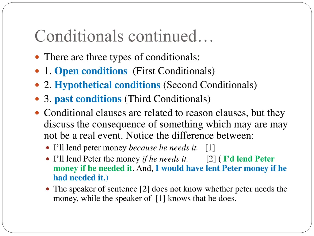 conditionals continued