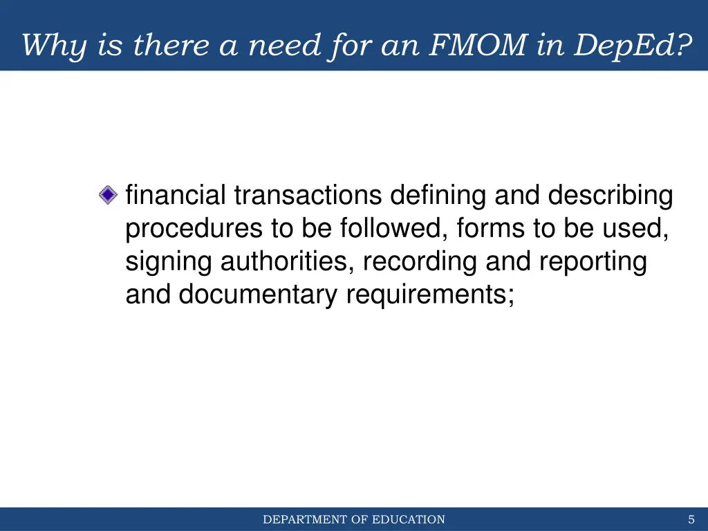 why is there a need for an fmom in deped 1