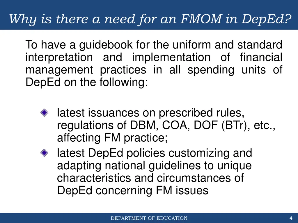 why is there a need for an fmom in deped