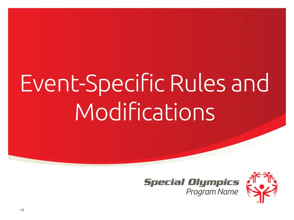 event specific rules and modifications