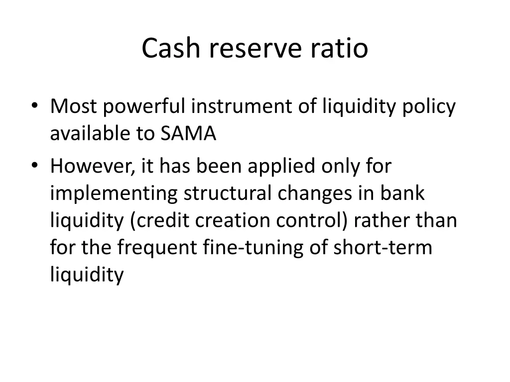 cash reserve ratio 1