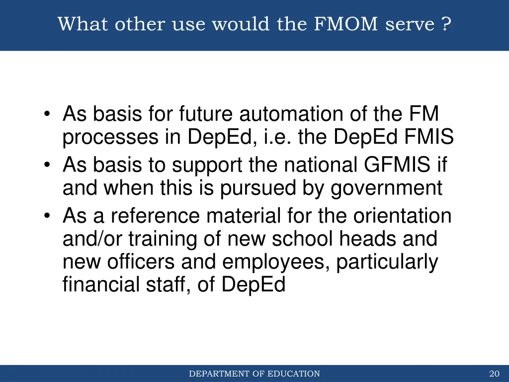 what other use would the fmom serve