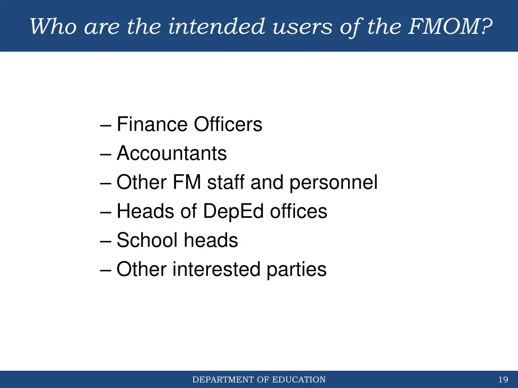 who are the intended users of the fmom