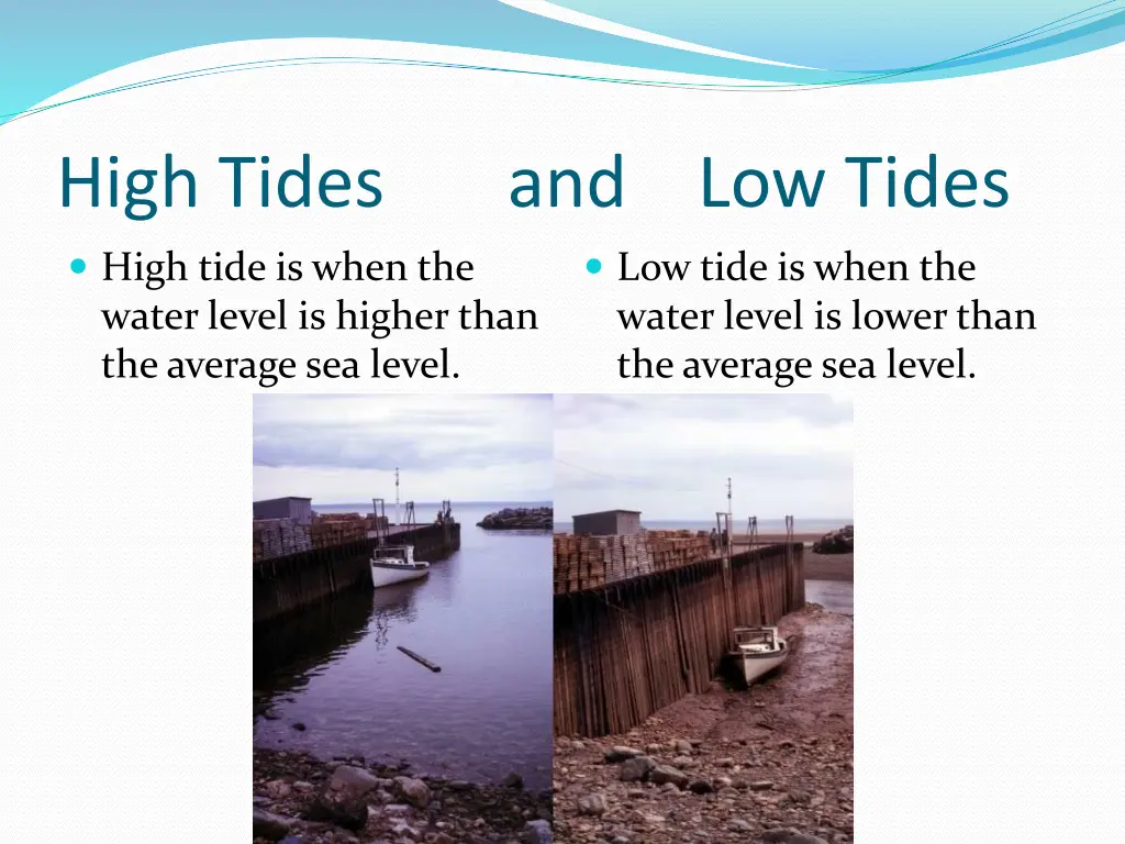 high tides and low tides