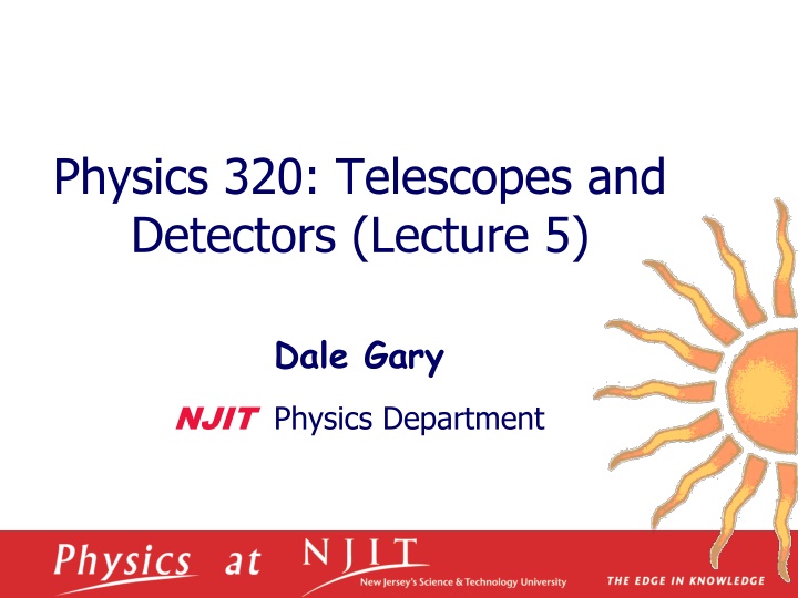 physics 320 telescopes and detectors lecture 5