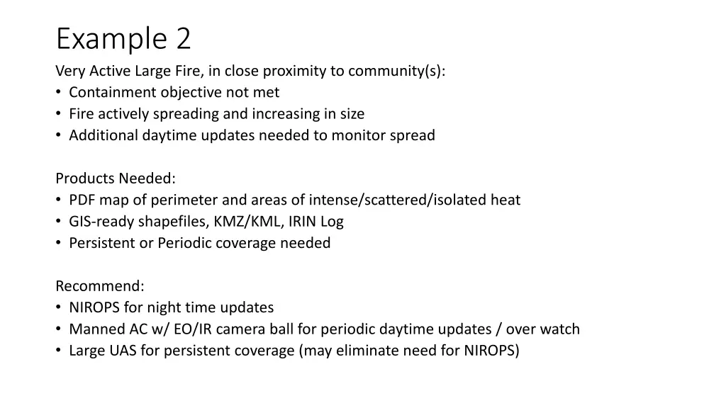 example 2 very active large fire in close