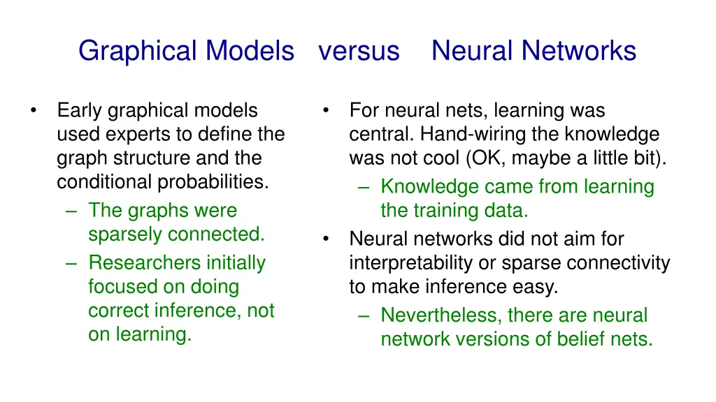 graphical models versus neural networks