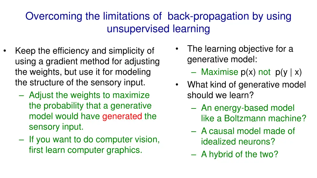 overcoming the limitations of back propagation