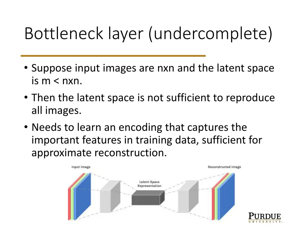 bottleneck layer undercomplete