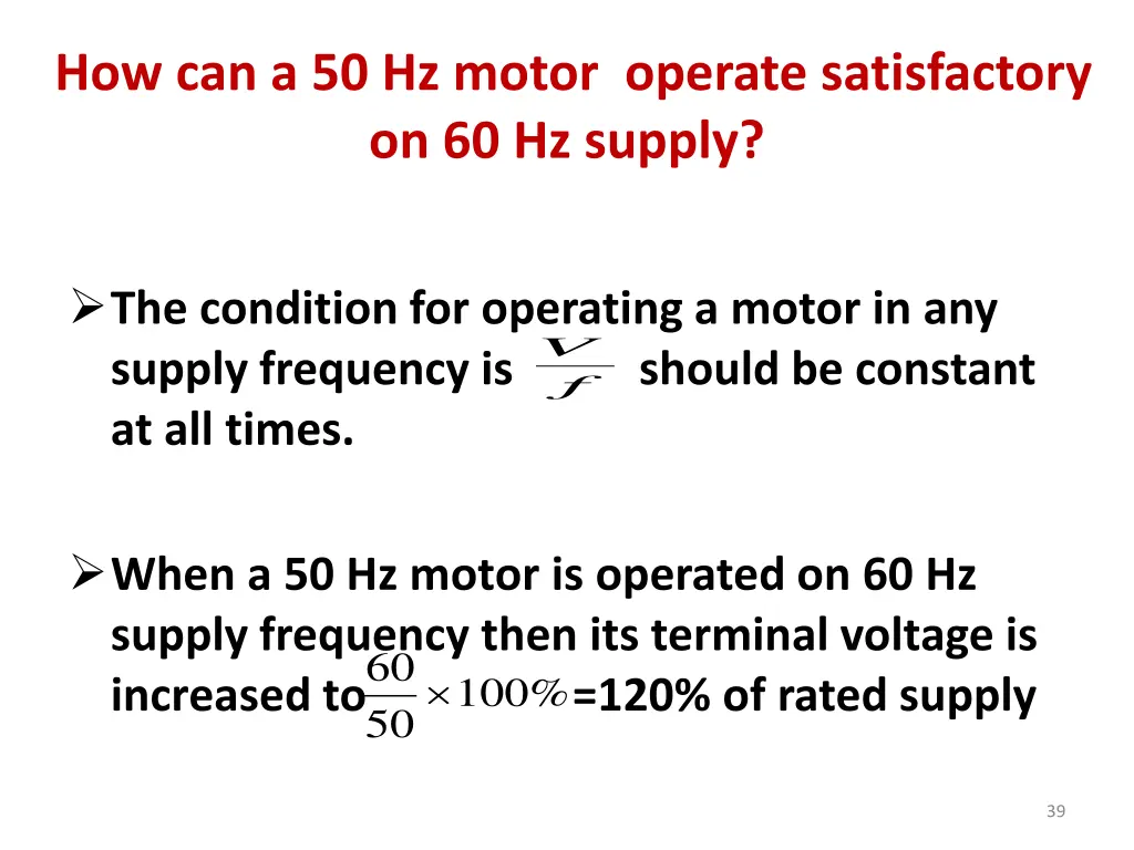 how can a 50 hz motor operate satisfactory