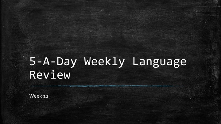 5 a day weekly language review