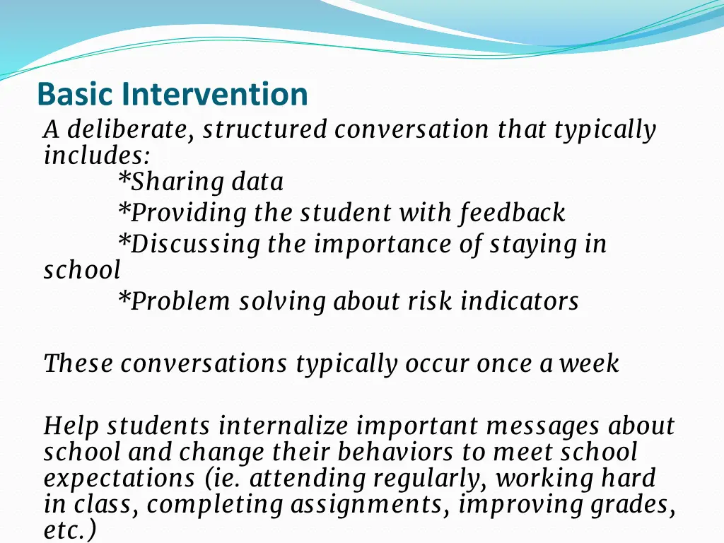 basic intervention a deliberate structured