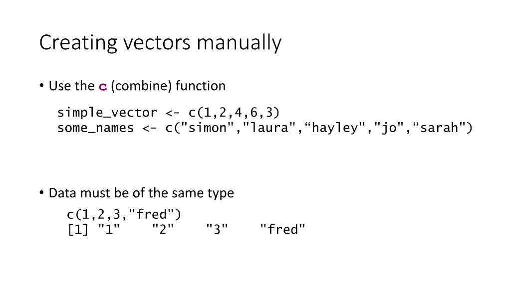 creating vectors manually