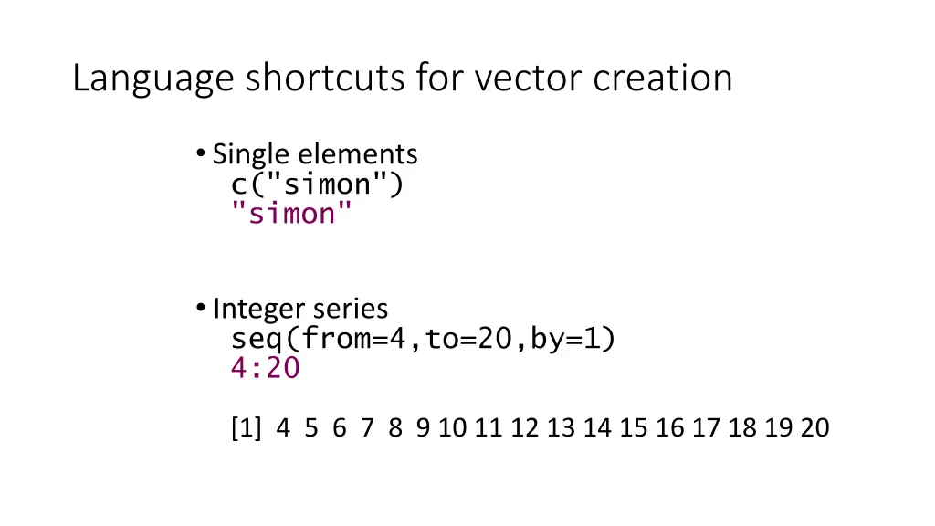 language shortcuts for vector creation