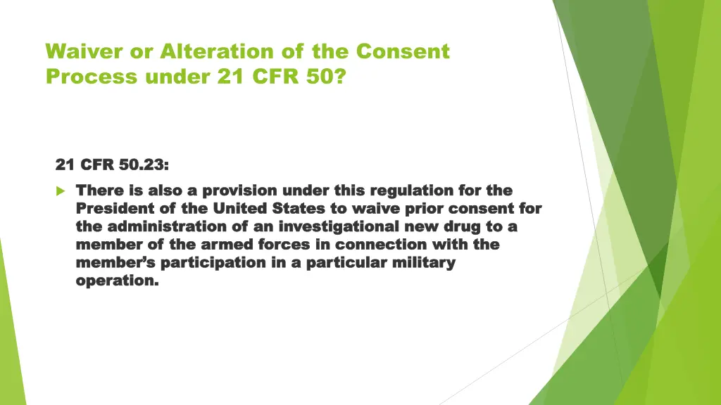 waiver or alteration of the consent process under