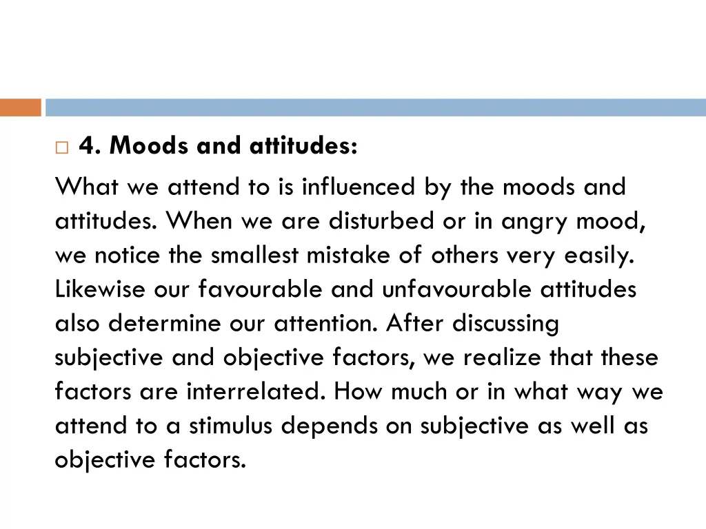 4 moods and attitudes what we attend