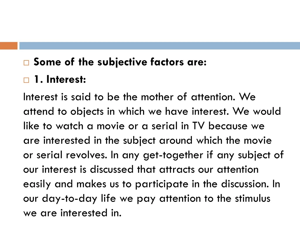 some of the subjective factors are