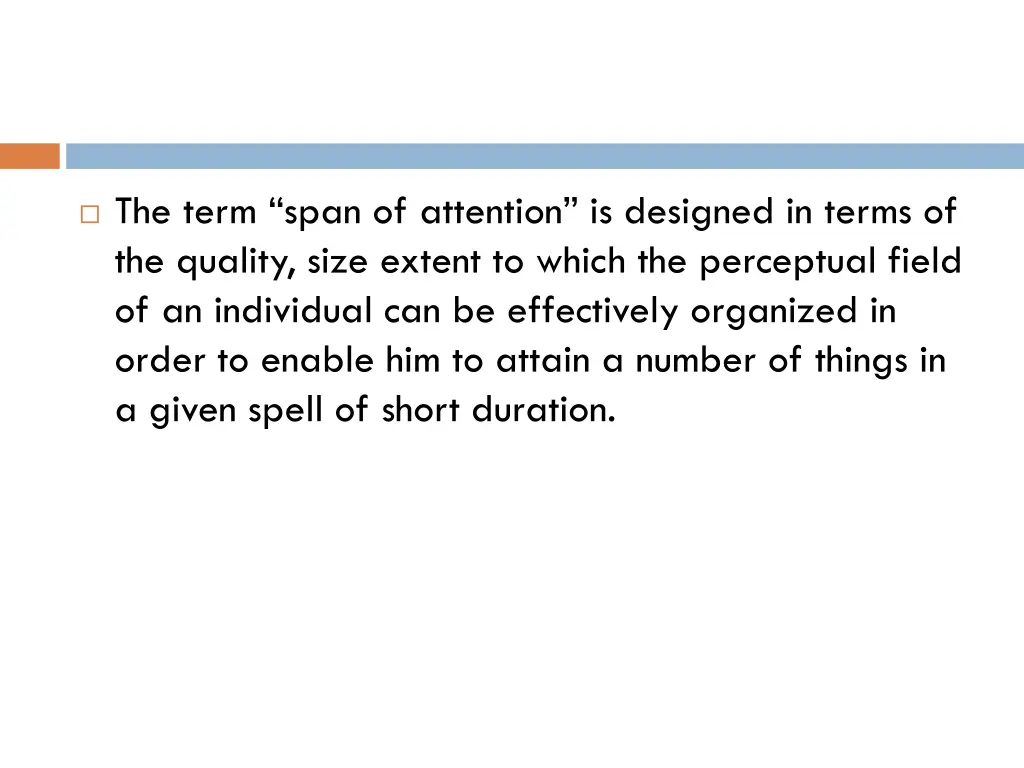 the term span of attention is designed in terms