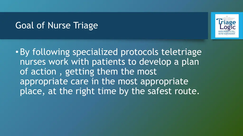 goal of nurse triage