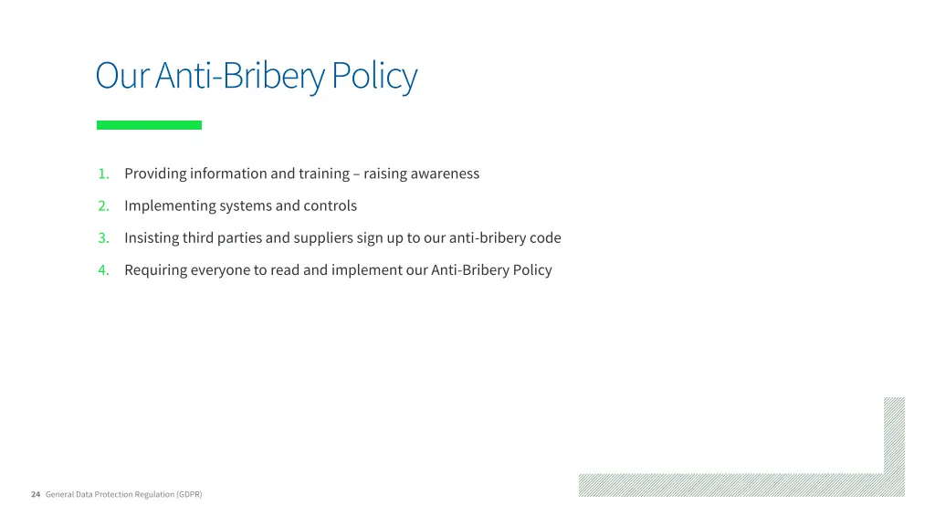 our anti bribery policy