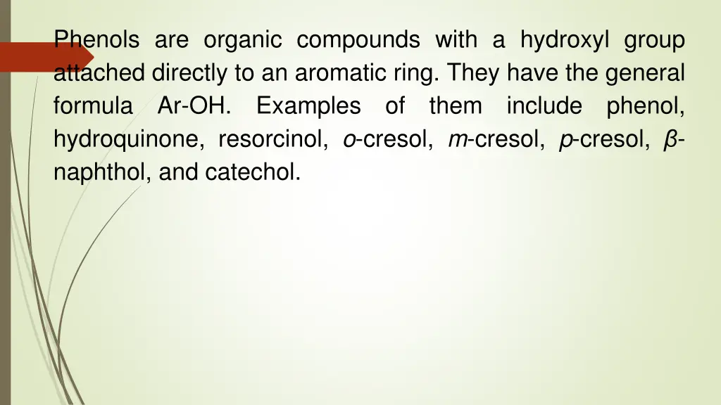 phenols are organic compounds with a hydroxyl