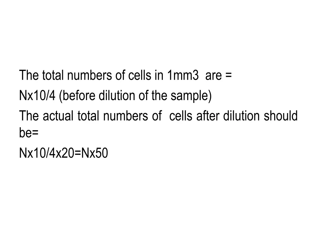 the total numbers of cells in 1mm3 are nx10