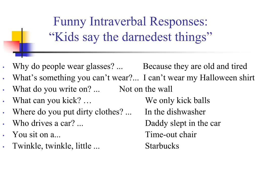 funny intraverbal responses kids