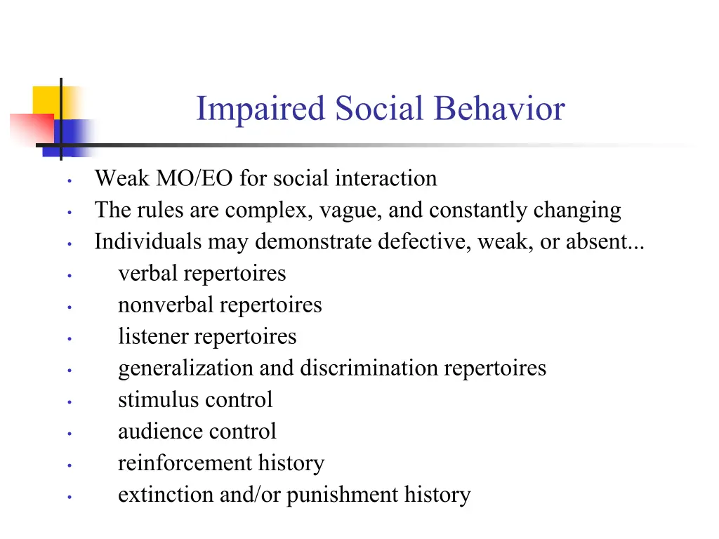 impaired social behavior