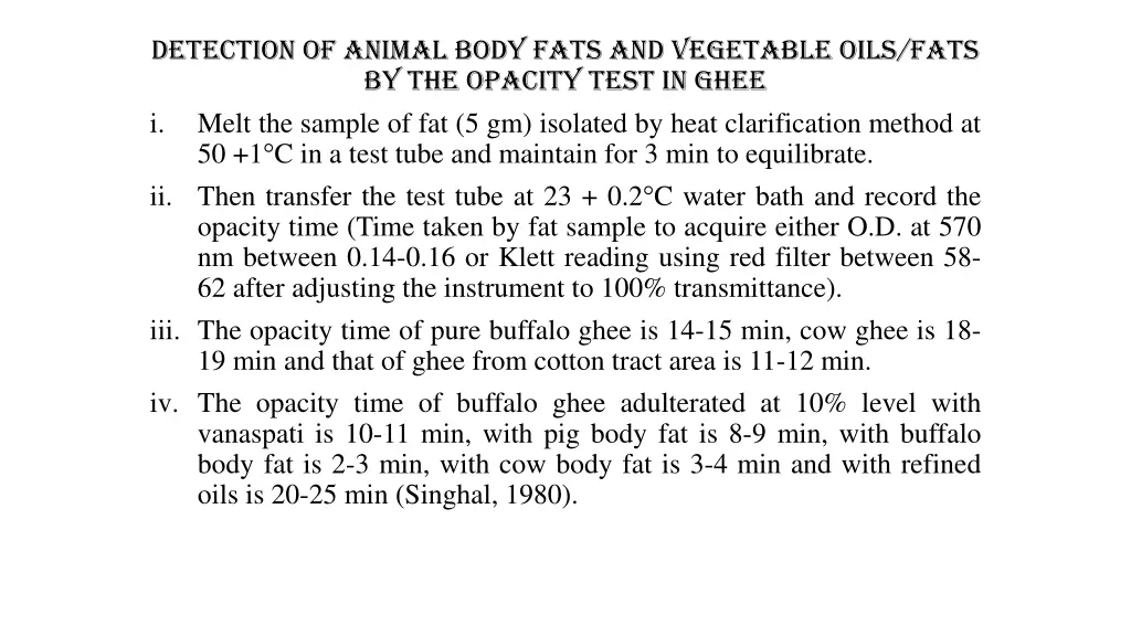 detection of animal body fats and vegetable oils