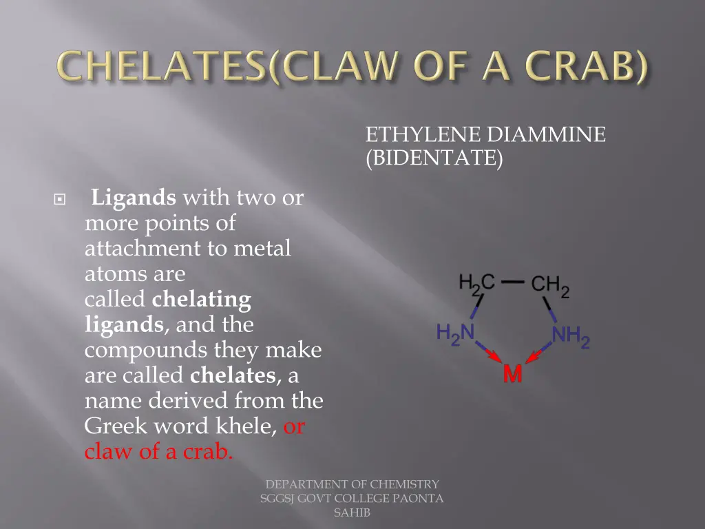 ethylene diammine bidentate