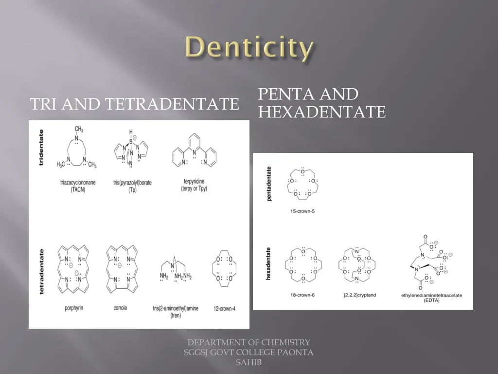 penta and hexadentate