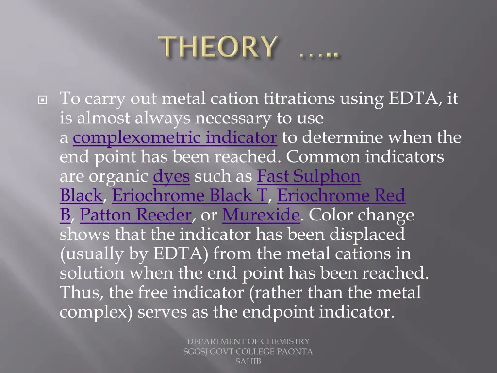 to carry out metal cation titrations using edta