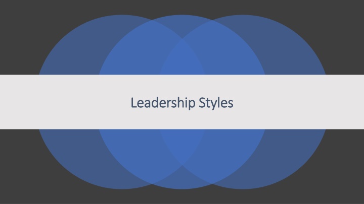 leadership styles leadership styles