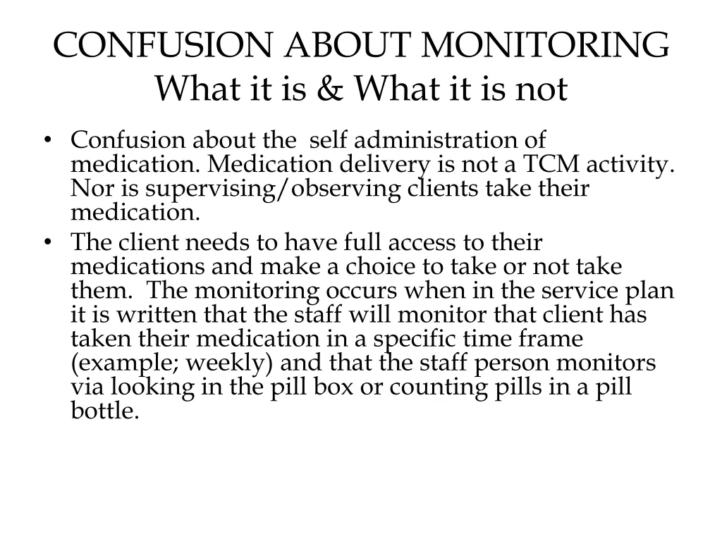 confusion about monitoring what it is what 1