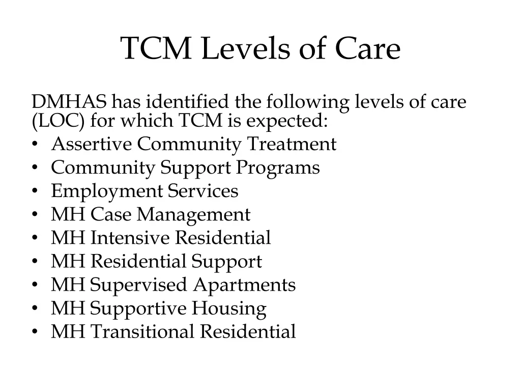 tcm levels of care