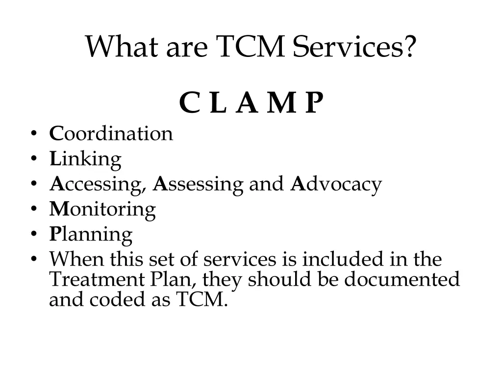 what are tcm services