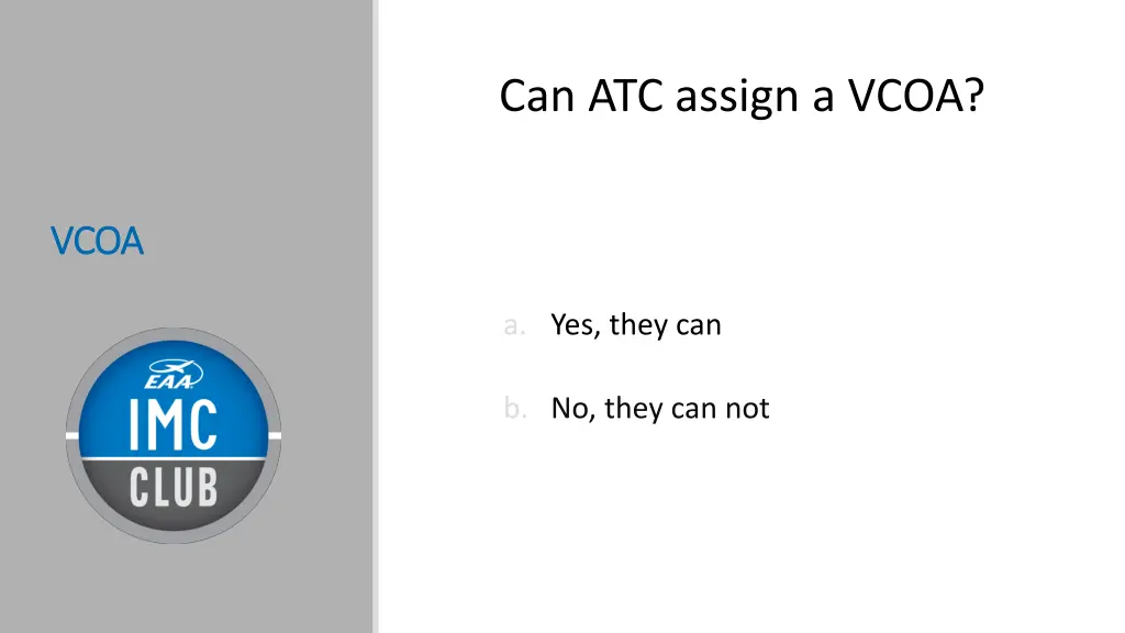 can atc assign a vcoa