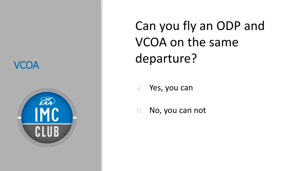 can you fly an odp and vcoa on the same departure