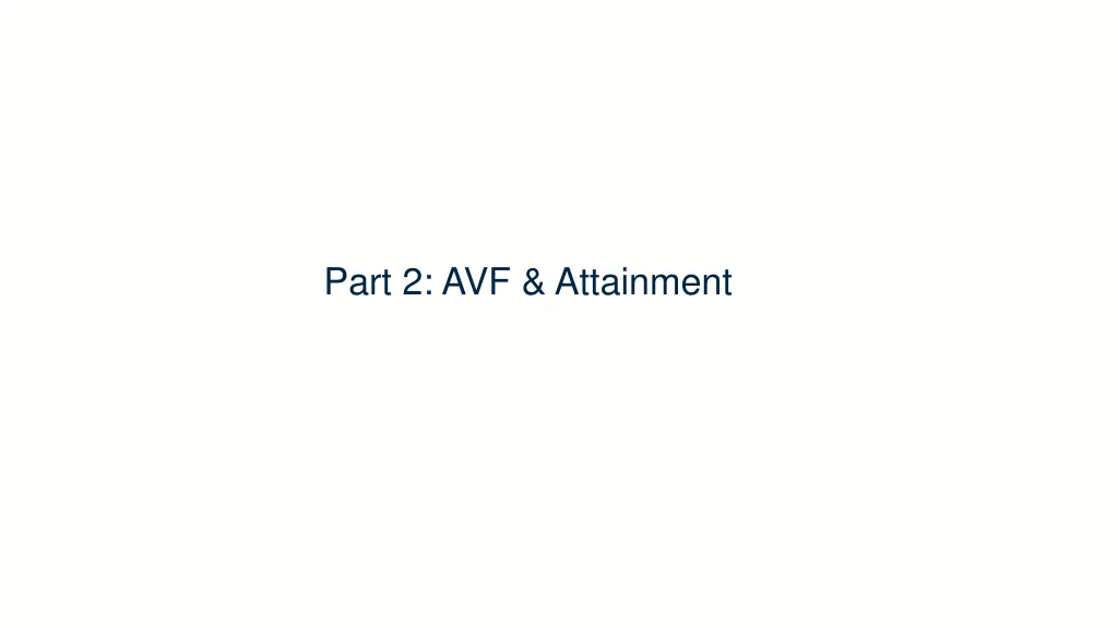 part 2 avf attainment