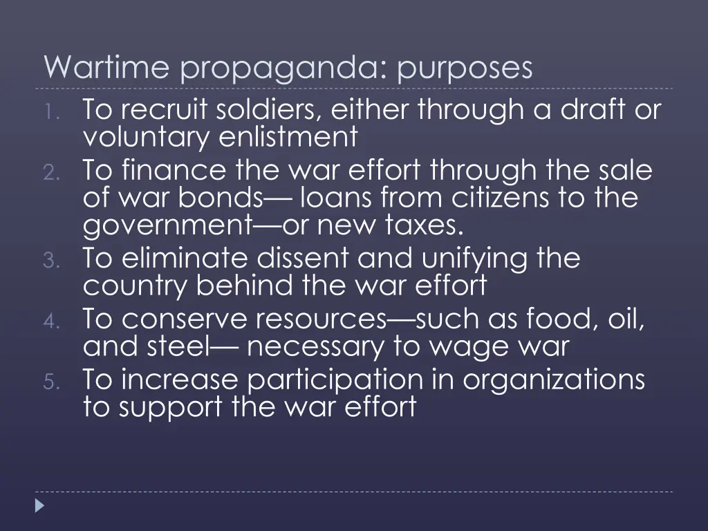 wartime propaganda purposes 1 to recruit soldiers